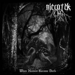 Nicrotek : When Heaven Became Dark